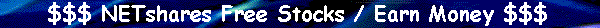NETshares Free Stocks / Earn Money